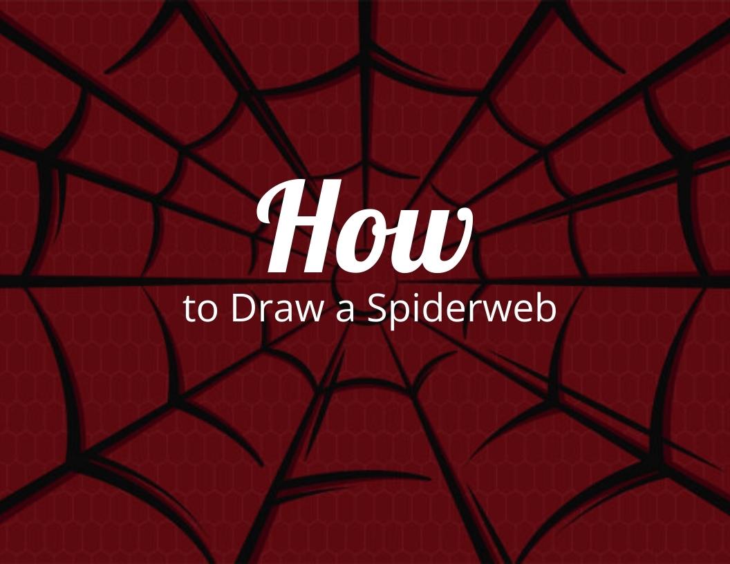How To Draw a Spiderweb