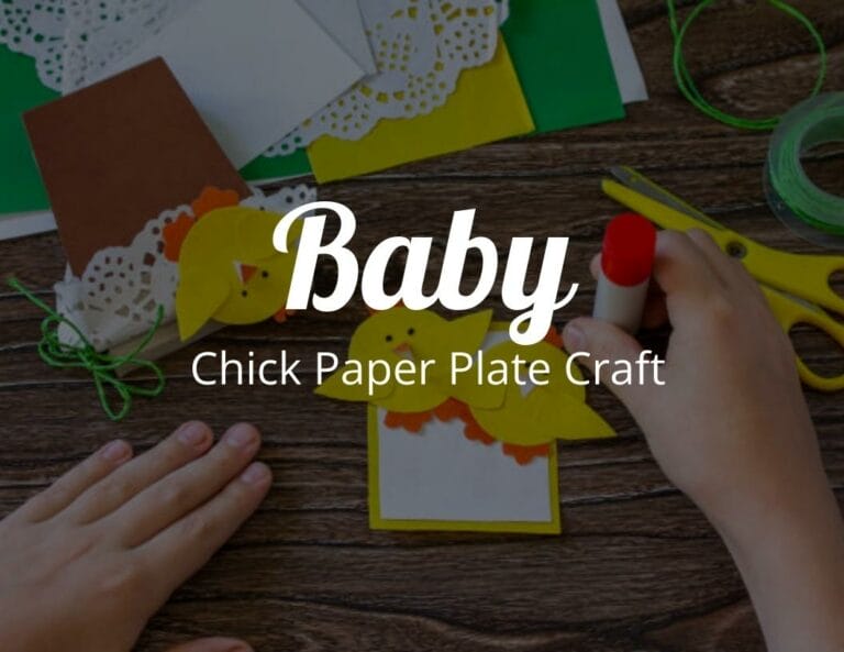How to Create a Cute Baby Chick Paper Plate Craft