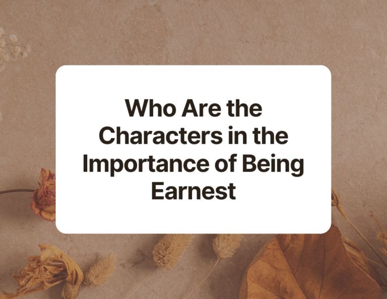 who are the characters in the importance of being earnest