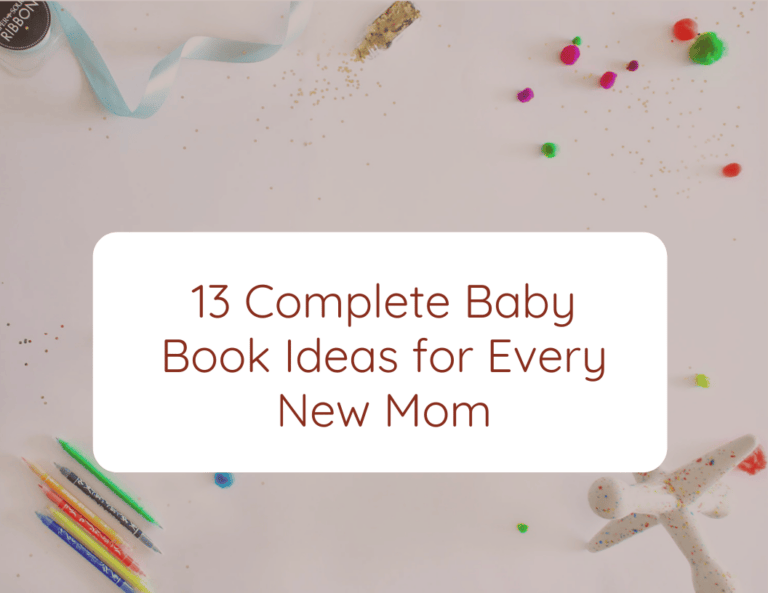 13 Complete Baby Book Ideas for Every New Mom
