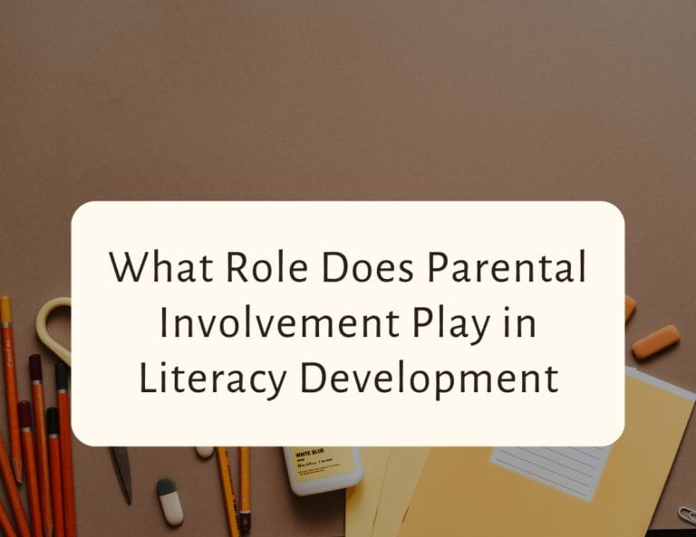 What role does parental involvement play in literacy development?