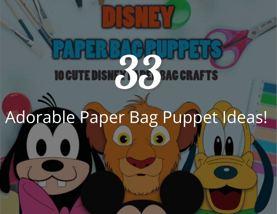 33 Adorable Paper Bag Puppet Ideas with Templates!