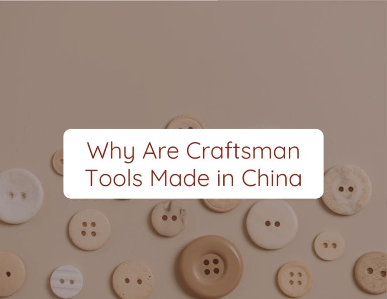 why are craftsman tools made in china