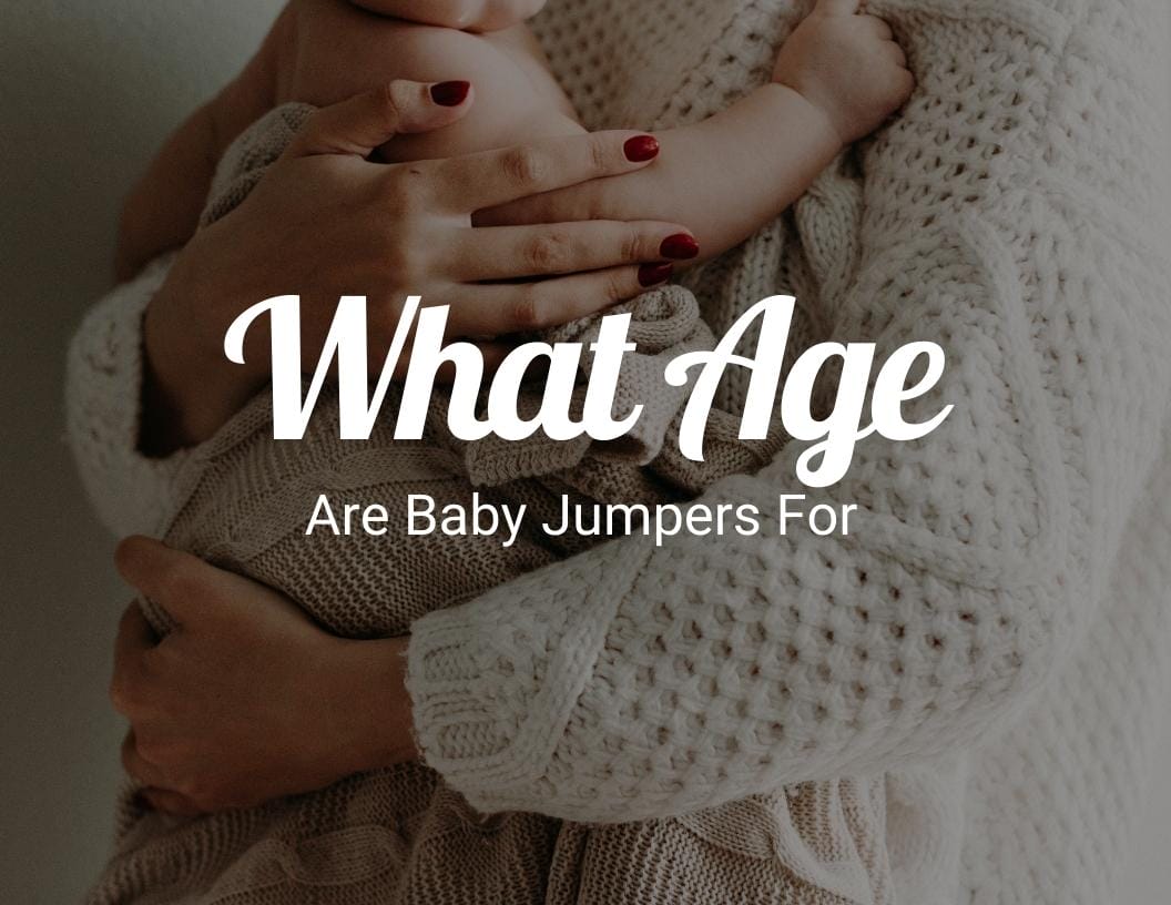 What Age Are Baby Jumpers For