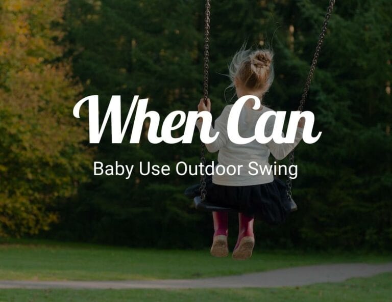 When Can Baby Use Outdoor Swing?