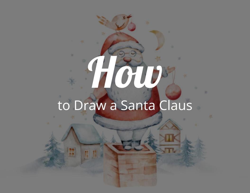 How to draw a Santa Claus