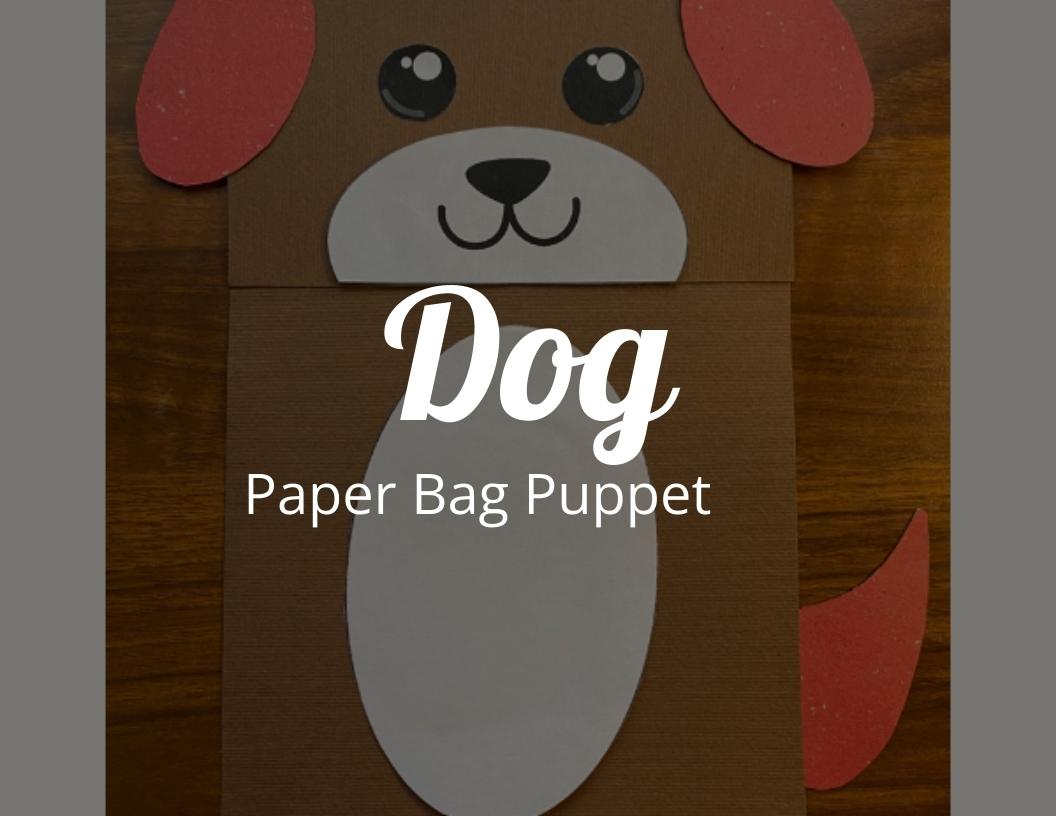 How to Create a Dog Paper Bag Puppet with Free Dog Template ...