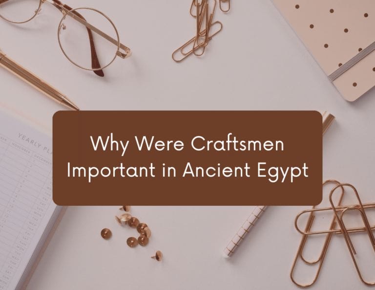 Why Were Craftsmen Important in Ancient Egypt