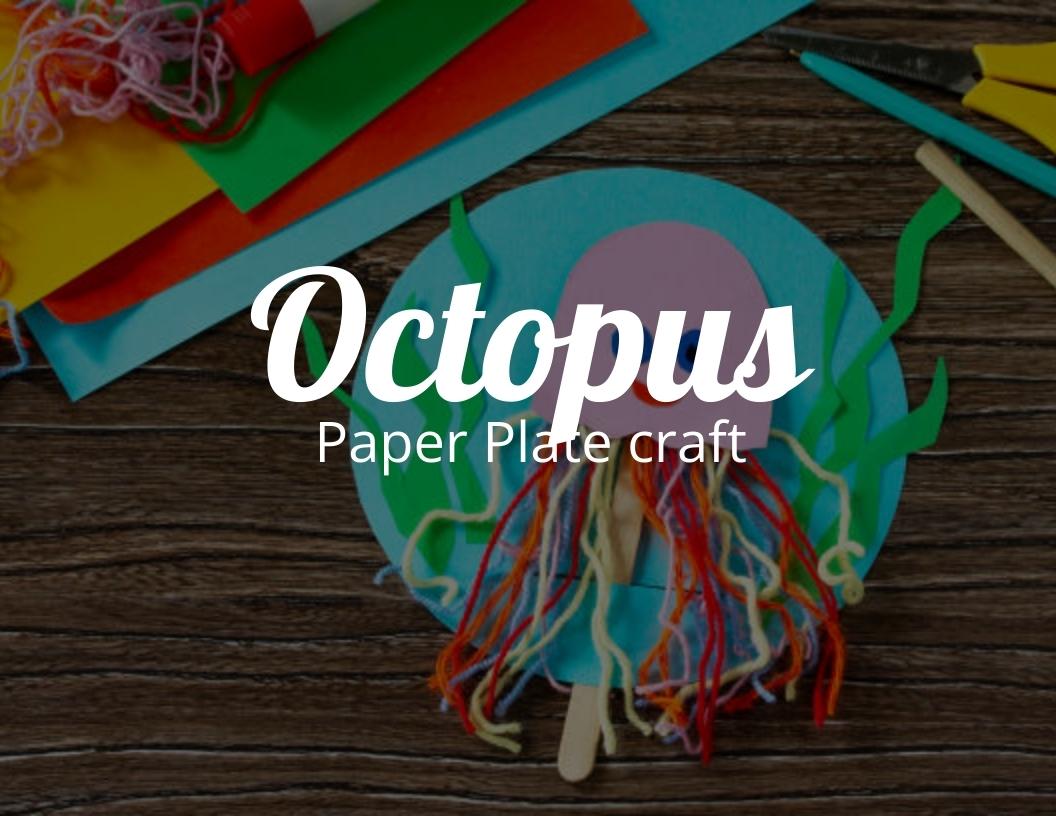 How to Create an Octopus Paper Plate Craft with Free Octopus Template