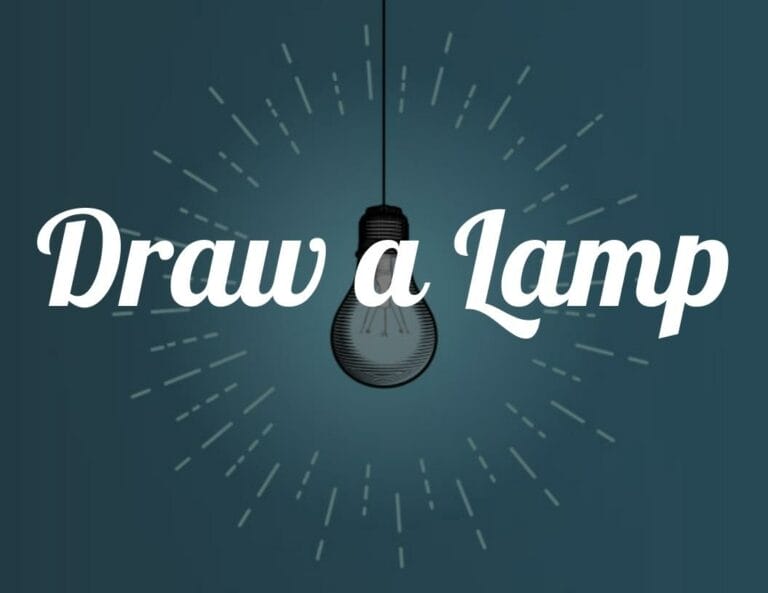 How to Draw a Lamp Step by Step with Free Lamp Printable
