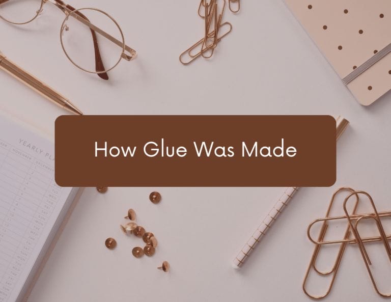How Glue Was Made?