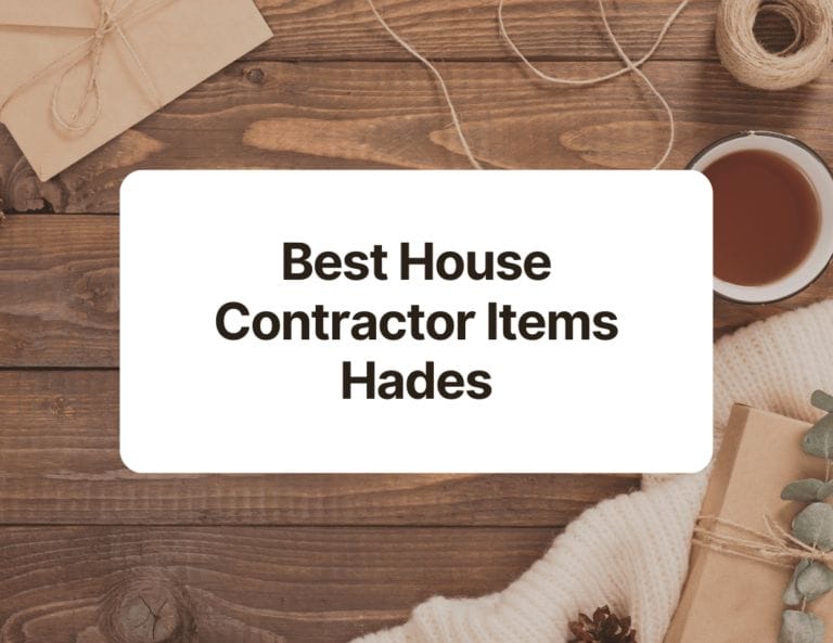 best house contractor items hades