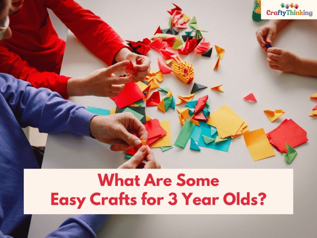 30 Best Arts and Crafts for 3 Year Olds: Quick and Easy Craft Ideas for  Toddlers - CraftyThinking