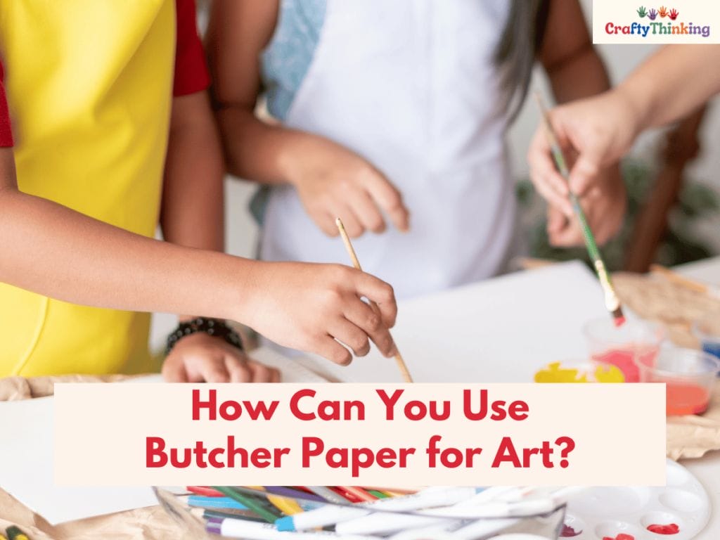 Butcher Paper for Art