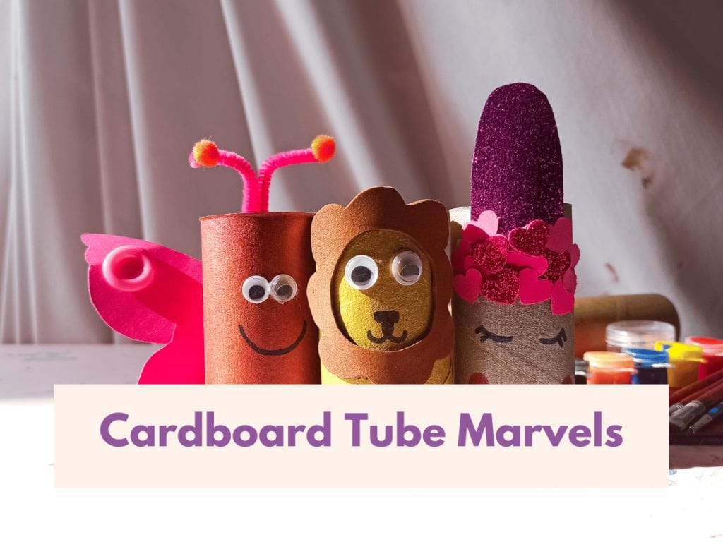 Cardboard Tube Marvels
