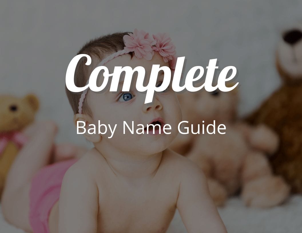 Complete Baby Name Guide