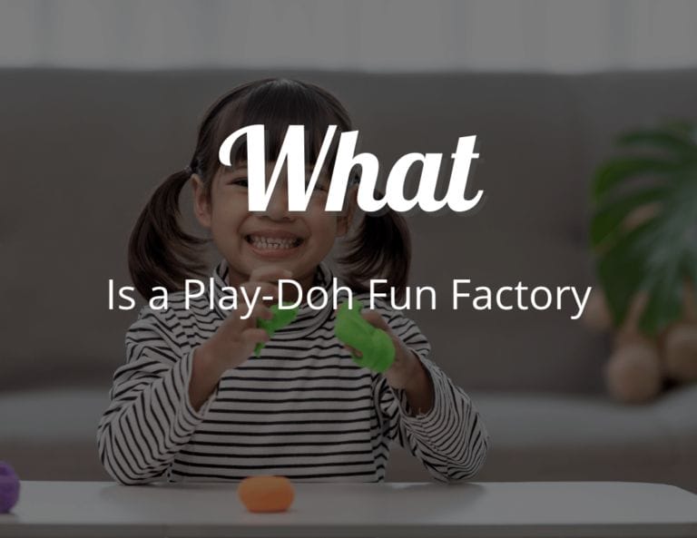 What is a Play-Doh Fun Factory?