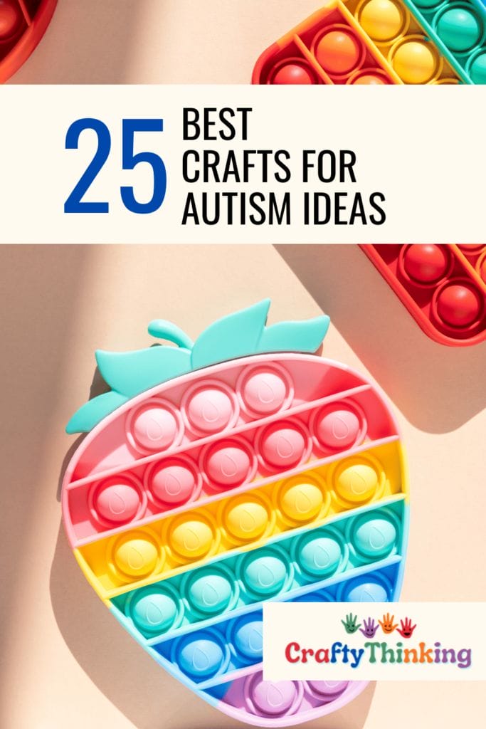 25 Best Crafts for Autism Ideas
