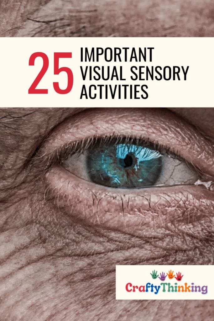 Important Visual Sensory Activities