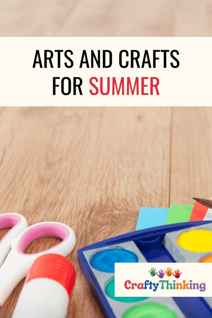 Arts and Crafts for Summer