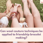 Best DIY Friendship Bracelet Instruction Kits