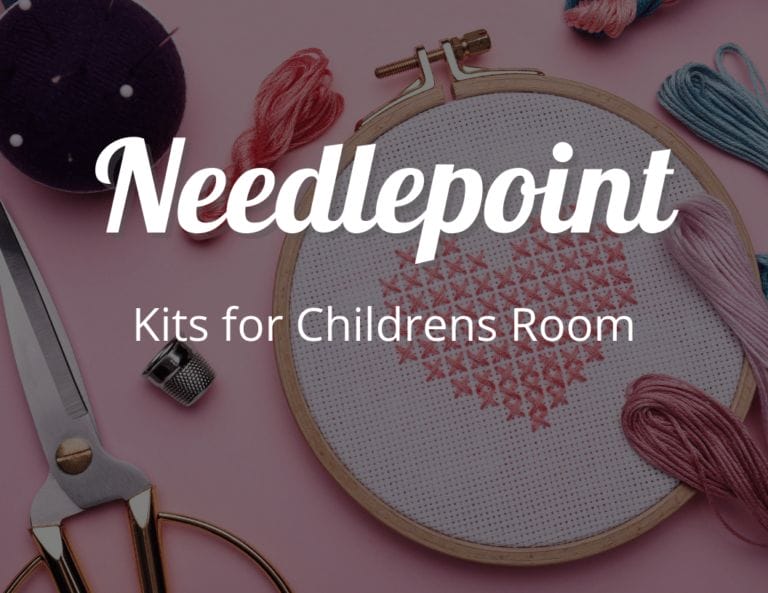 Best Needlepoint Kits for Childrens Room: The Perfect Gift for Creative Kids