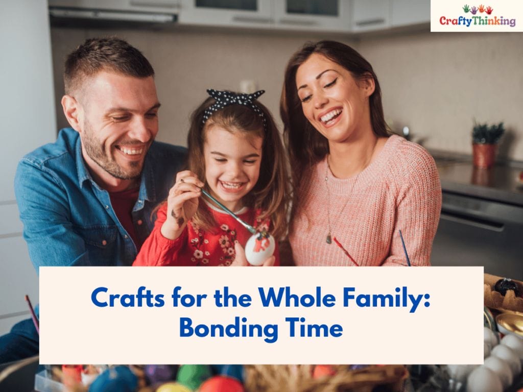 Fun Family Crafts