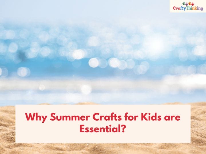 Summer Arts and Crafts Ideas