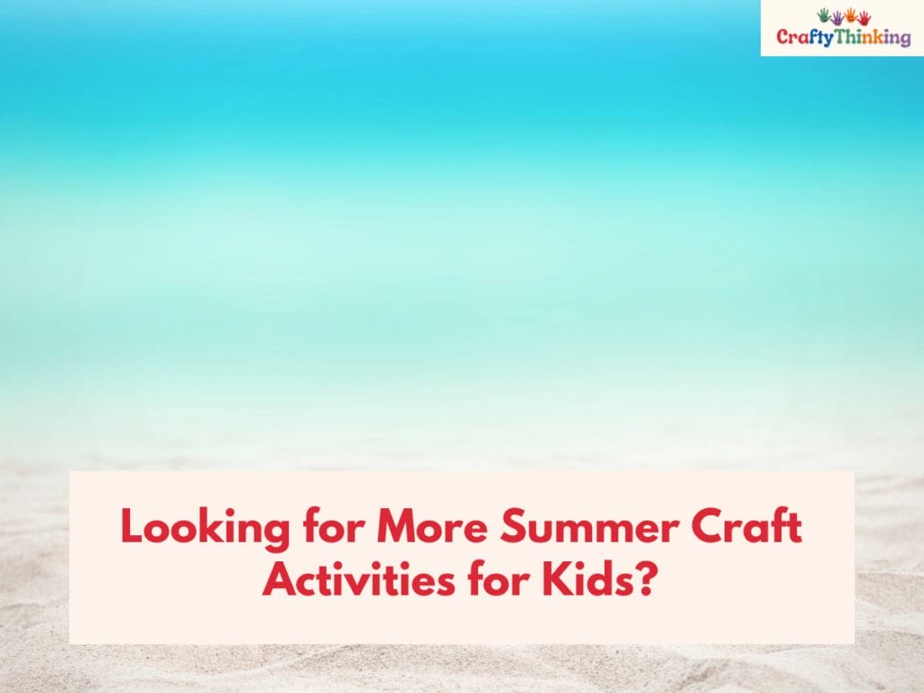Summer Arts and Crafts Ideas