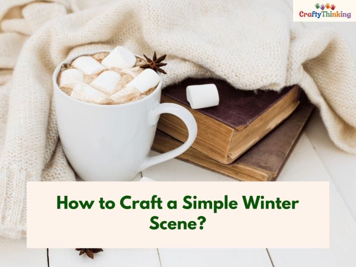 Winter Crafts for Kids