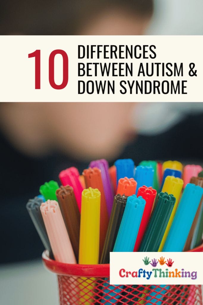 10 Differences Between Autism and Down Syndrome