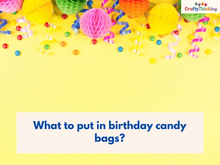 25 Best Birthday Party Goodie Bag Ideas