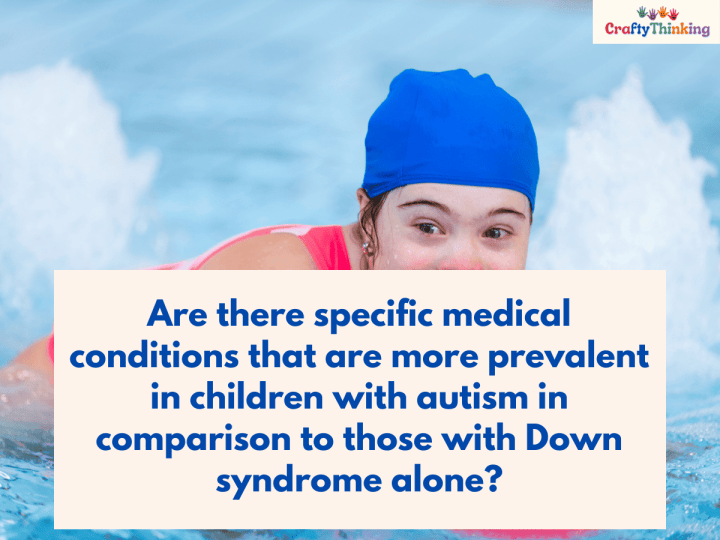 Autism vs Down Syndrome