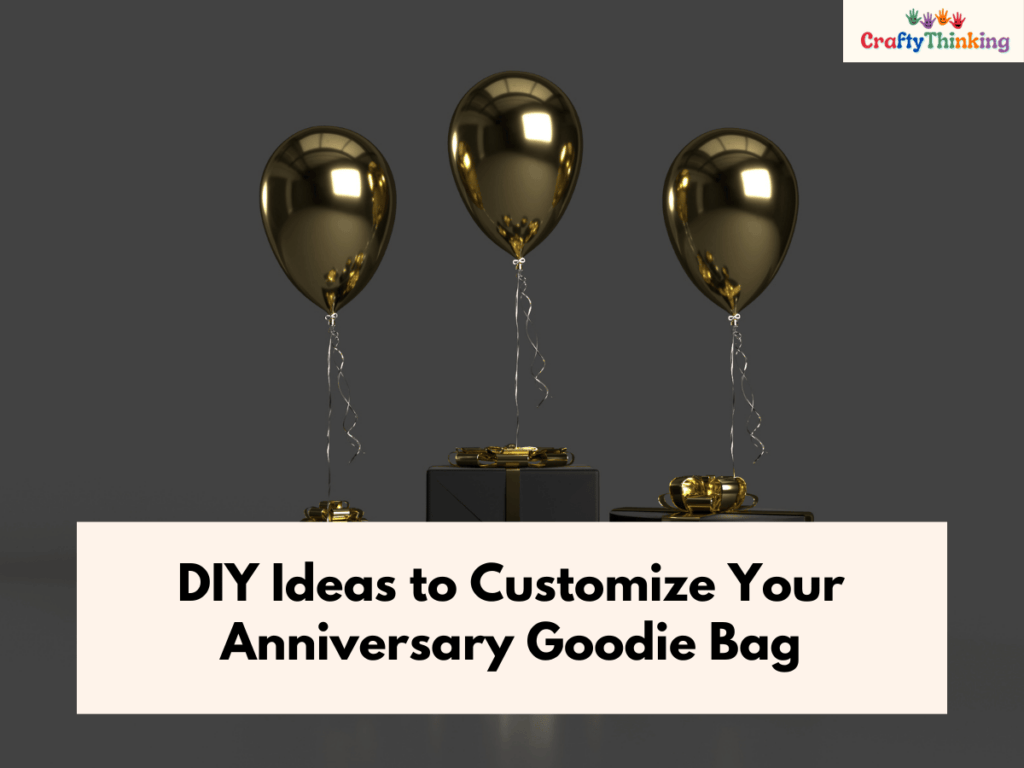 Best Anniversary Goodie Bag Ideas