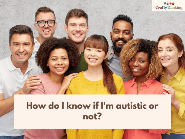 Could I Be Autistic